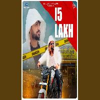 15 Lakh Ankit Baliyan New Haryanvi Dj Song 2025 By Vinod Sorkhi Poster